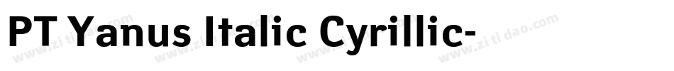 PT Yanus Italic Cyrillic字体转换
